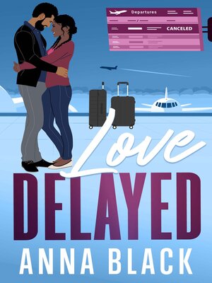 cover image of Love Delayed